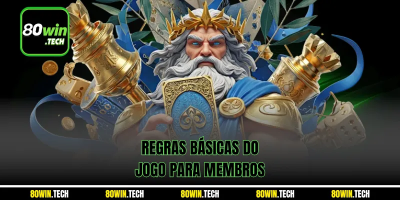 Regras básicas do jogo para membros