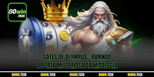 Gates of Olympus - Abrindo a Porta Misteriosa da Mitologia