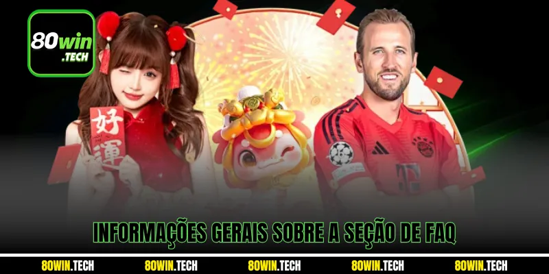 Informações gerais sobre a seção de FAQ